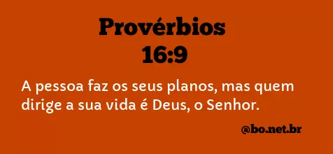 Provérbios 16:9 NTLH