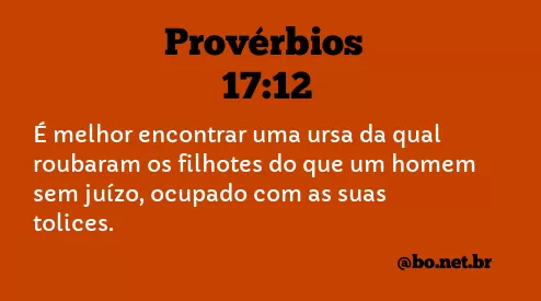 Provérbios 17:12 NTLH