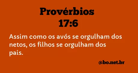 Provérbios 17:6 NTLH