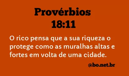 Provérbios 18:11 NTLH