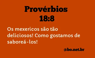 Provérbios 18:8 NTLH