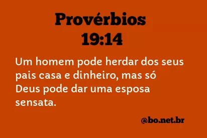 Provérbios 19:14 NTLH