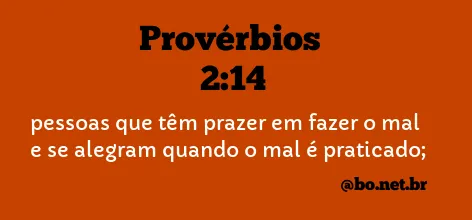 Provérbios 2:14 NTLH