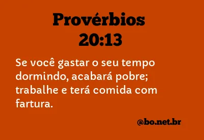 Provérbios 20:13 NTLH