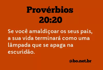Provérbios 20:20 NTLH