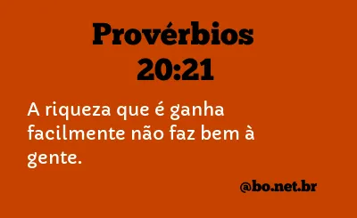 Provérbios 20:21 NTLH