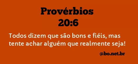 Provérbios 20:6 NTLH