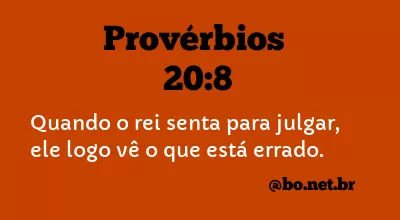 Provérbios 20:8 NTLH