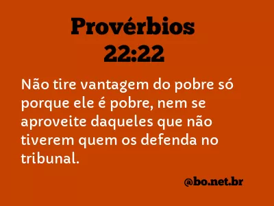 Provérbios 22:22 NTLH