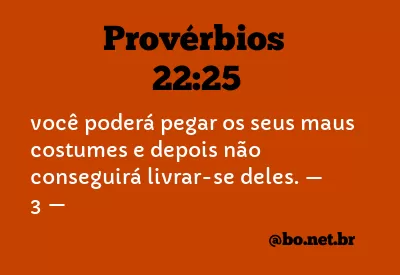 Provérbios 22:25 NTLH