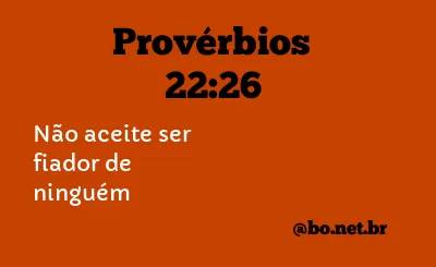 Provérbios 22:26 NTLH
