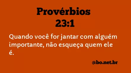 Provérbios 23:1 NTLH
