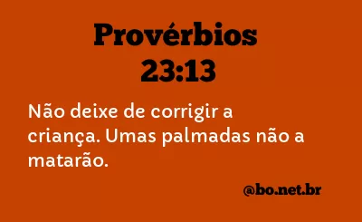 Provérbios 23:13 NTLH