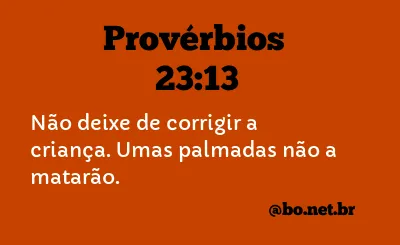 Provérbios 23:13 NTLH