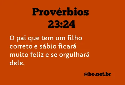 Provérbios 23:24 NTLH