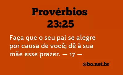 Provérbios 23:25 NTLH