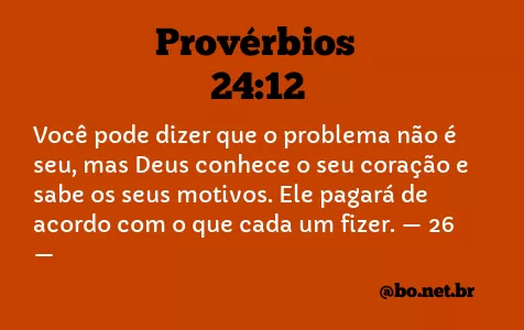 Provérbios 24:12 NTLH