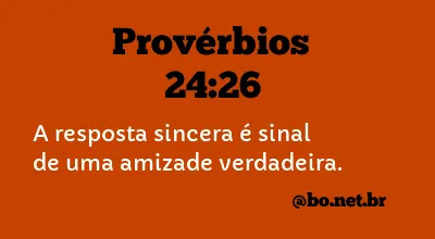 Provérbios 24:26 NTLH