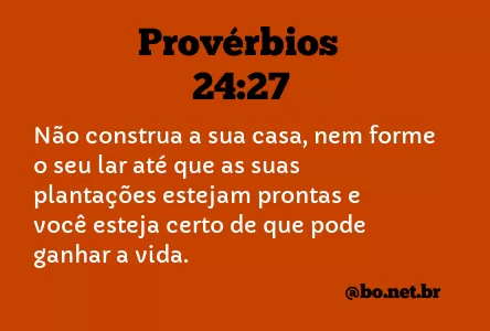 Provérbios 24:27 NTLH