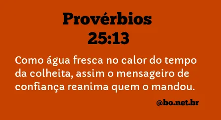 Provérbios 25:13 NTLH