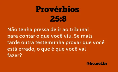 Provérbios 25:8 NTLH