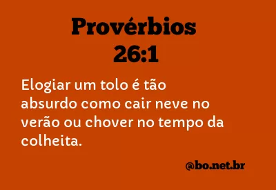 Provérbios 26:1 NTLH