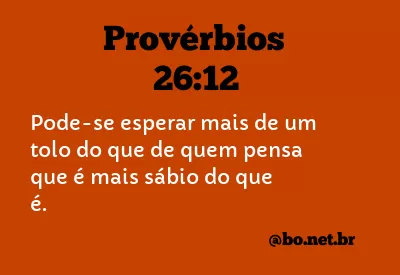 Provérbios 26:12 NTLH
