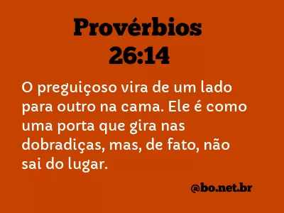 Provérbios 26:14 NTLH