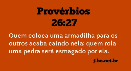 Provérbios 26:27 NTLH