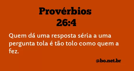 Provérbios 26:4 NTLH