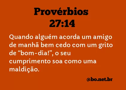 Provérbios 27:14 NTLH