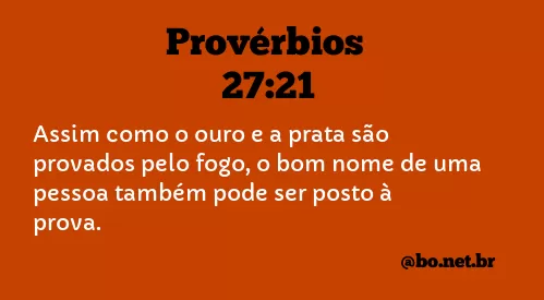 Provérbios 27:21 NTLH
