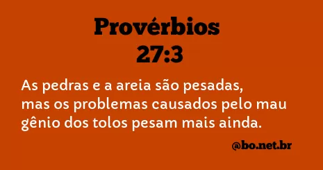 Provérbios 27:3 NTLH