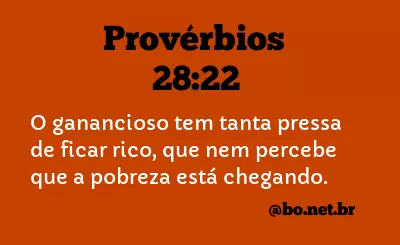 Provérbios 28:22 NTLH