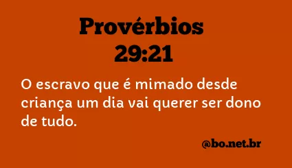 Provérbios 29:21 NTLH