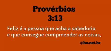 Provérbios 3:13 NTLH