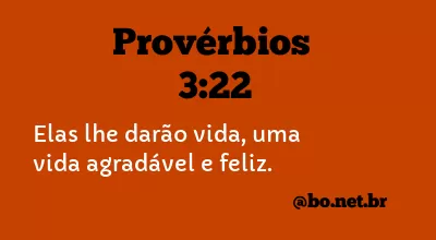 Provérbios 3:22 NTLH