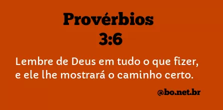 Provérbios 3:6 NTLH