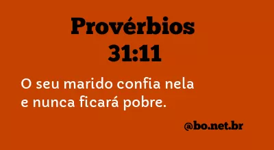 Provérbios 31:11 NTLH