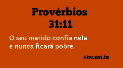 Provérbios 31:11 NTLH