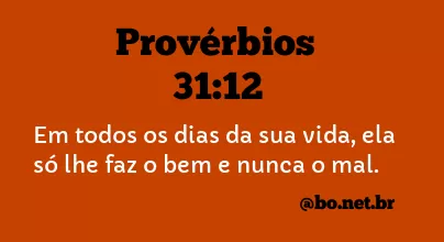 Provérbios 31:12 NTLH