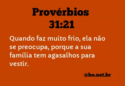 Provérbios 31:21 NTLH
