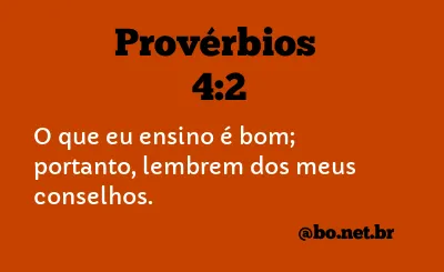 Provérbios 4:2 NTLH