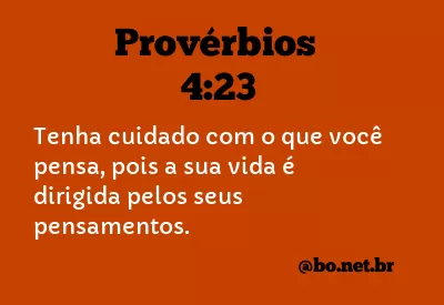 Provérbios 4:23 NTLH