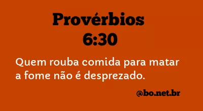 Provérbios 6:30 NTLH