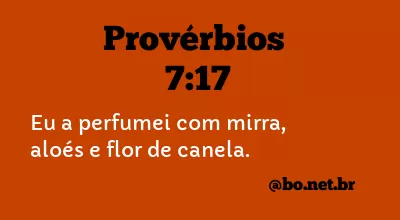 Provérbios 7:17 NTLH