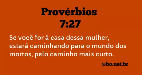 Provérbios 7:27 NTLH