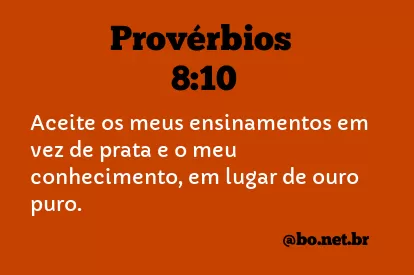 Provérbios 8:10 NTLH