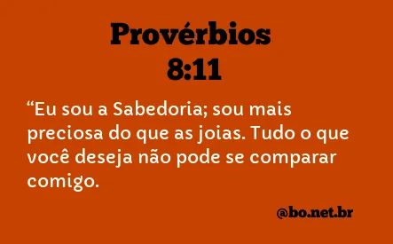 Provérbios 8:11 NTLH