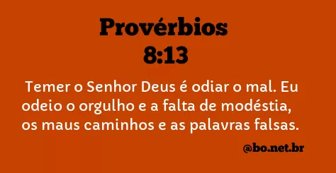 Provérbios 8:13 NTLH